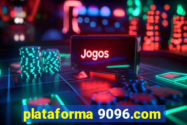 plataforma 9096.com